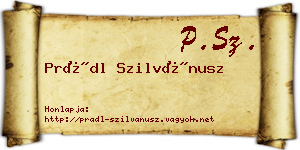 Prádl Szilvánusz névjegykártya